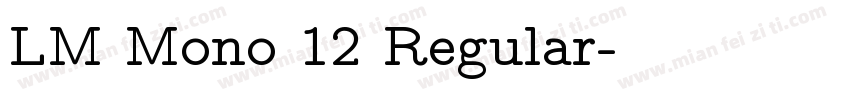 LM Mono 12 Regular字体转换